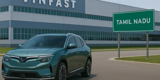 VinFast Opens EV Factory in Tamil Nadu